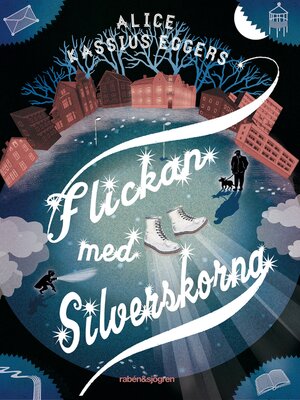 cover image of Flickan med silverskorna